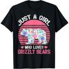 Bear Animal Lover Tee Just A Girl Who Loves Grizzly Bears T-Shirt