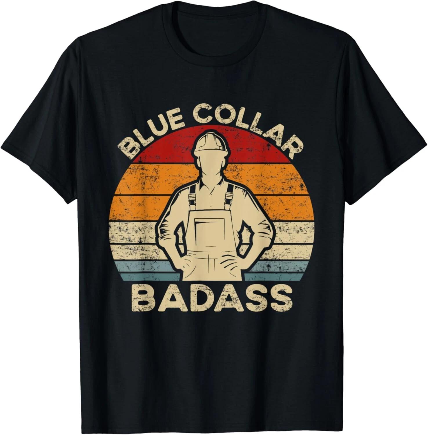 

Trucker Construction Worker Retro Blue Collar Badass Gift Unisex T-Shirt M