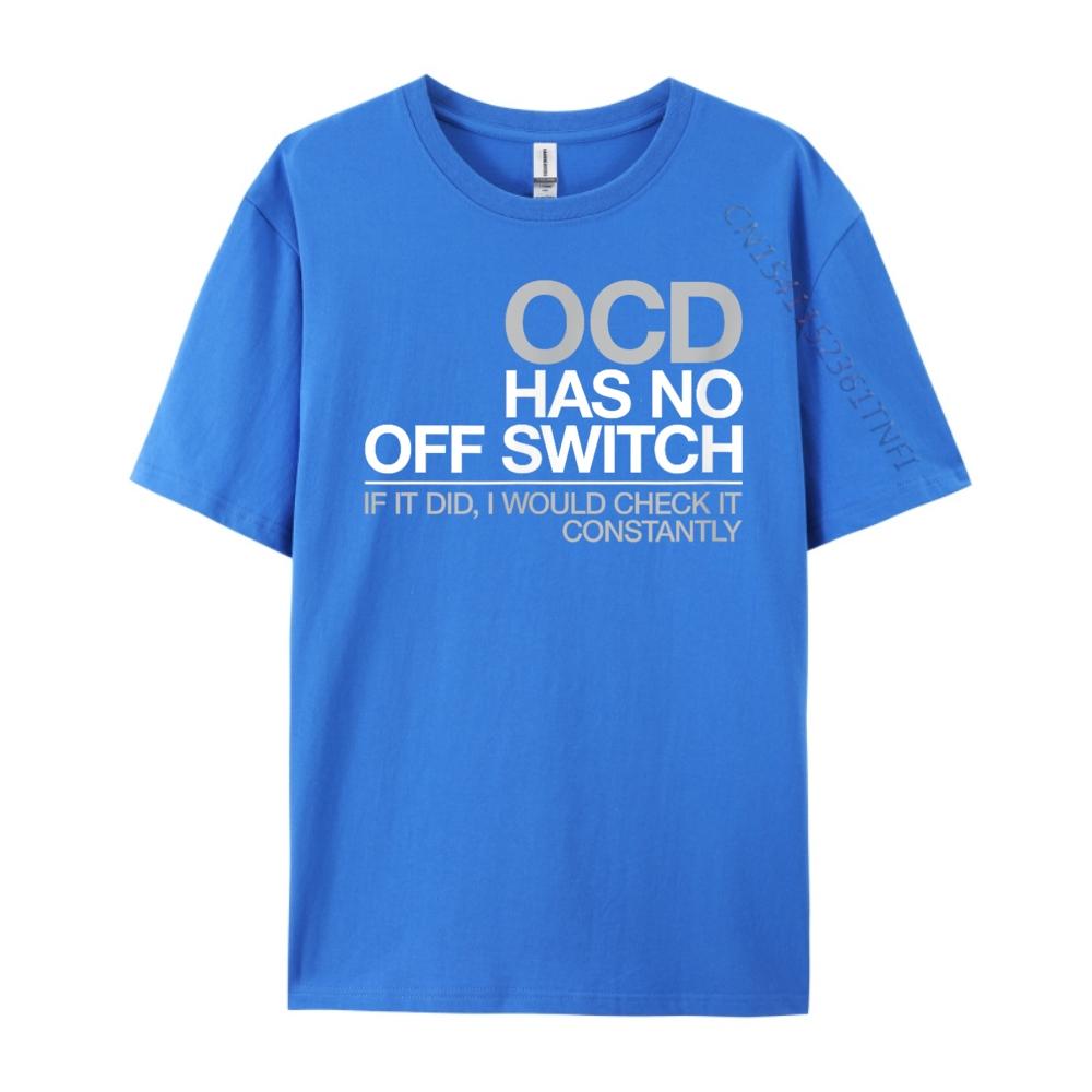 Ocd Obsessive Compulsive Disorder Tee Graphic Tee Shirt Short Sleeve Tee Graphic