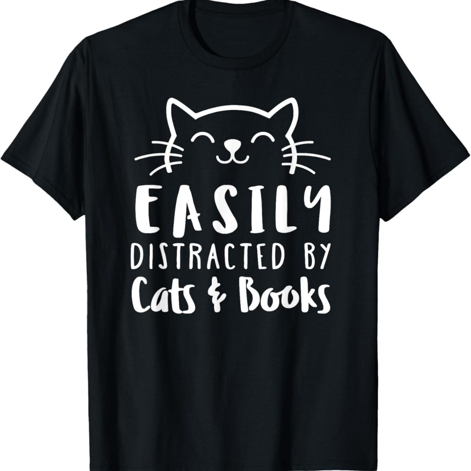 Easily Distracted By Cats And Books T-Shirt S