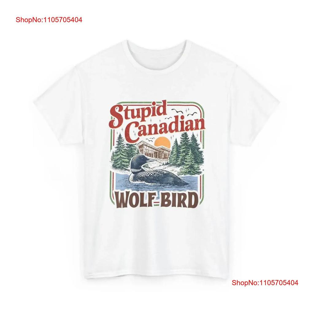 Stupid Canadian Wolf Bird T Shirt Meme Vintage Versatile Top For Everyday Wear Homme Casual