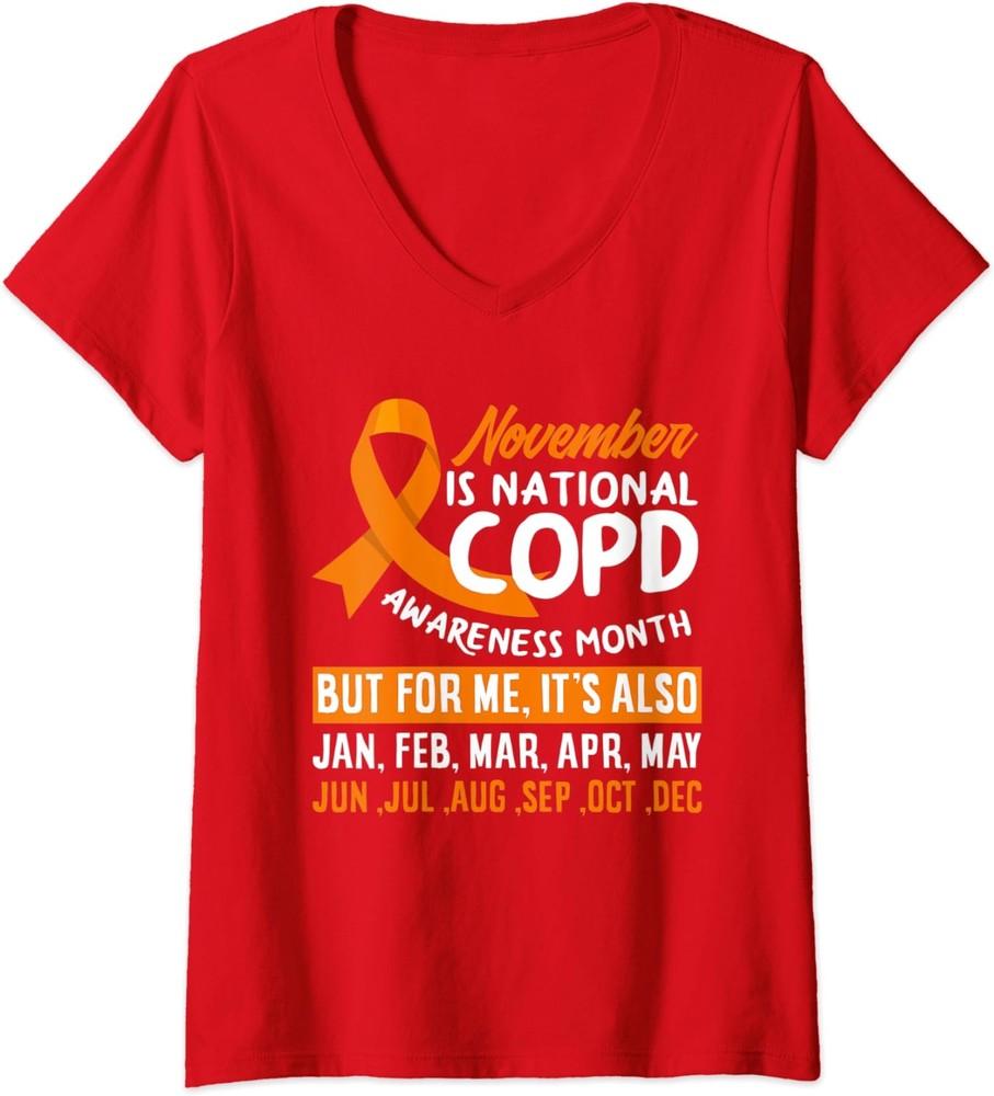 November Is National COPD Awareness Month COPD Ladies  V-Neck Tshirt Unisex T-Shirt XL