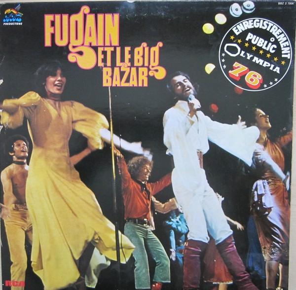 

LP Record LE BIG BAZAR FUGAIN Enregistrement Public Olympia 76 BBZ27006 RCA 1976 France Pop Used