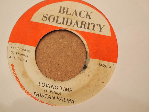 

7inch Record TRISTAN PALMER Loving Time NONE Black Solidarit Jamaica Reggae Ska Dub Used