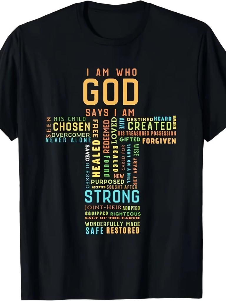 MOST POPULAR! I Am Who God Says I Am Christian Faith Religious Tee T-Shirt S 3XL