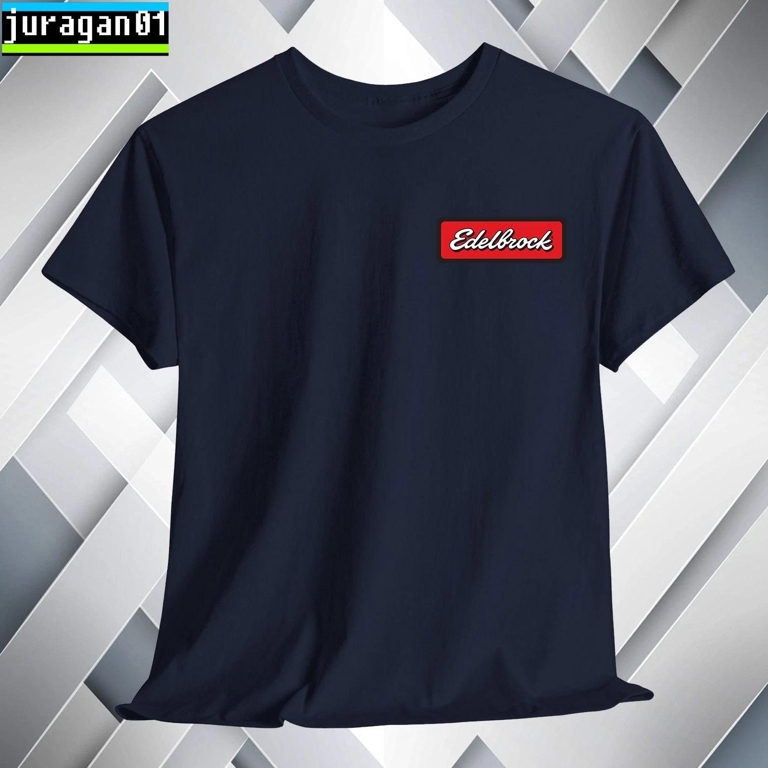 

Edelbrock Performer Series T shirt Logo Many Colors Size S to 5XL Made in USA M