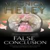 False Conclusion by Veronica Heley Hardback Book 9780727889744