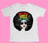 White Shirt black Woman with Afro Don't Touch my hair Christmas Gifts Black history Month Juneteenth