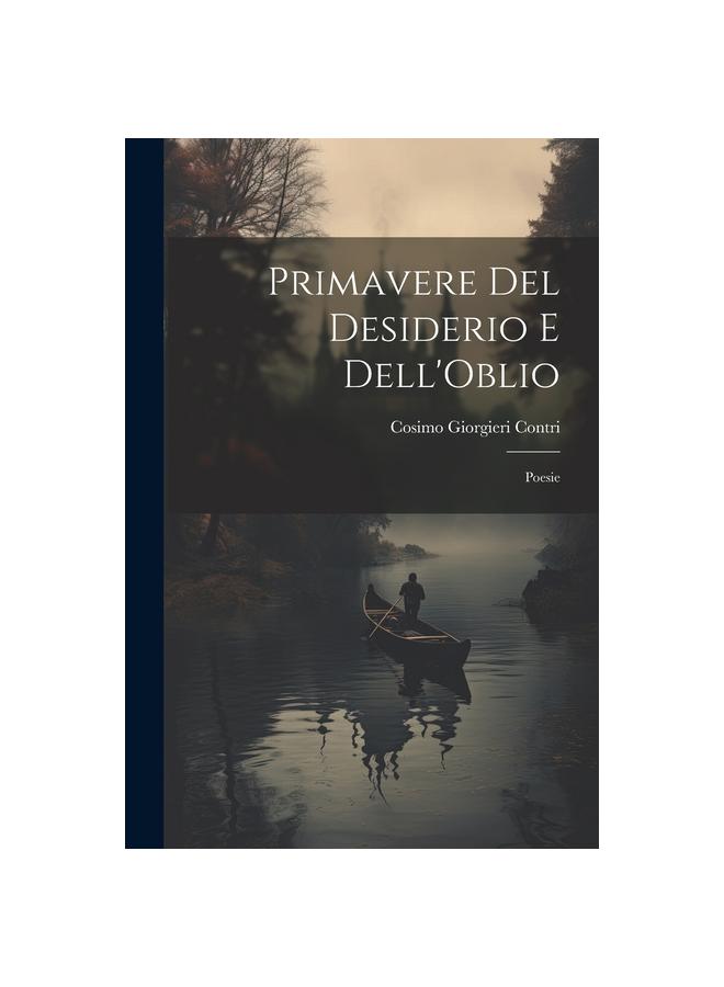 Kniha Primavere Del Desiderio E Dell'Oblio : Poesie