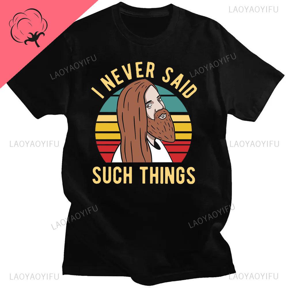 Funny Jesus I Saw That Meme Print Graphic Tshirt Unisex Unisex Tee Shirt Short Sleeve Creativity Casual Summer Shirt Streetwear Tops Unisex