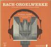 LP Record KONRAD VOPPEL  BachOrgelwerke  PSR40586 Pelca Germany Classical Used