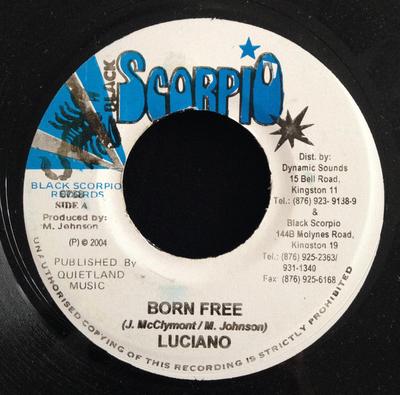7inch Record LUCIANO - Born Free 0768 Black Scorpio 2004 Jamaica Reggae, Ska & Dub Used