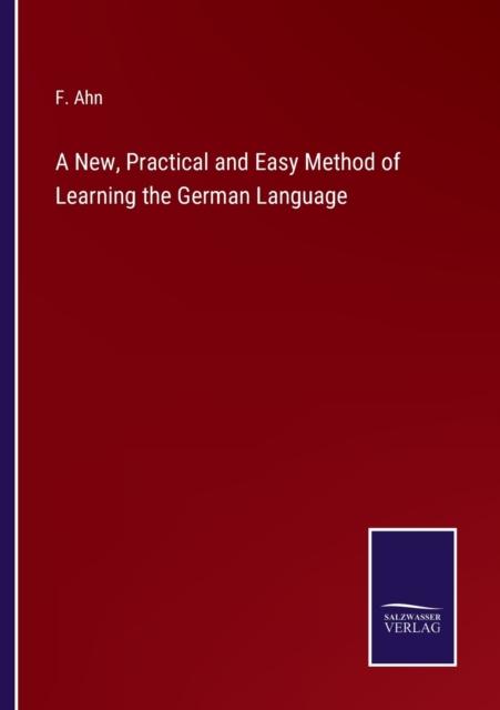 The A New, Practical and Easy Method of Learning the German Language Book