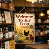 Vintage Tin Poster Welcome To Our Coop Tin Poster Retro Metal Tin Painting for Patio Farmhouse Garden Wall Decor Plaques