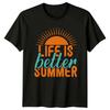 Life Is Better Summer T-Shirt Beach Vacation Summer Gift For Him And Her