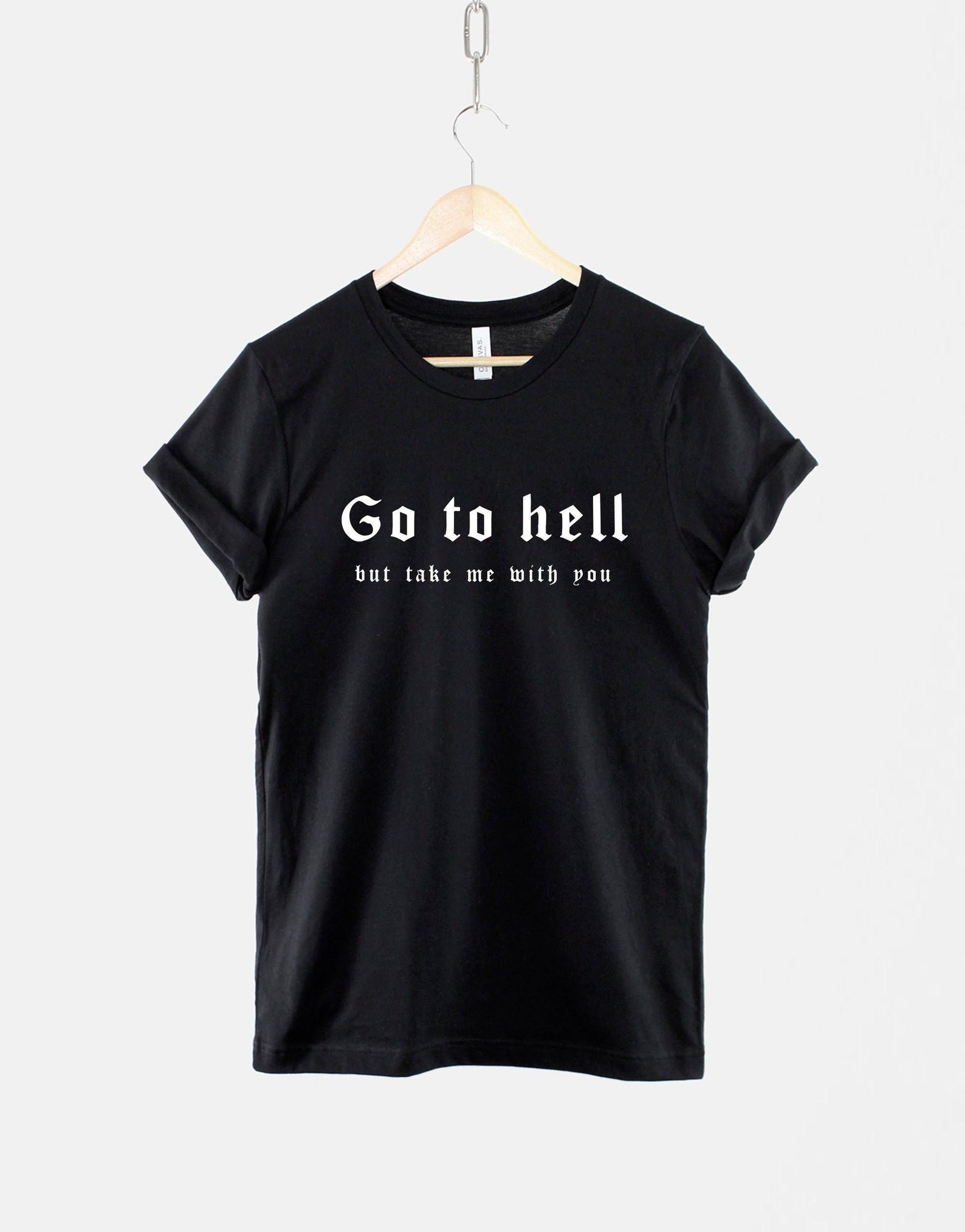 Go To Hell Graphic Tee, Gothic Dark Humor Shirt, Black Occult Top 4XL