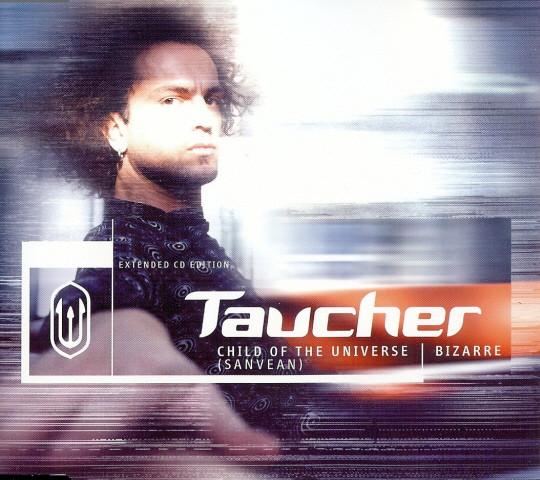 

CD TAUCHER Child Of The Universe Sanvean B LC01476 Whats Up 1999 Germany Dance Electronica Used