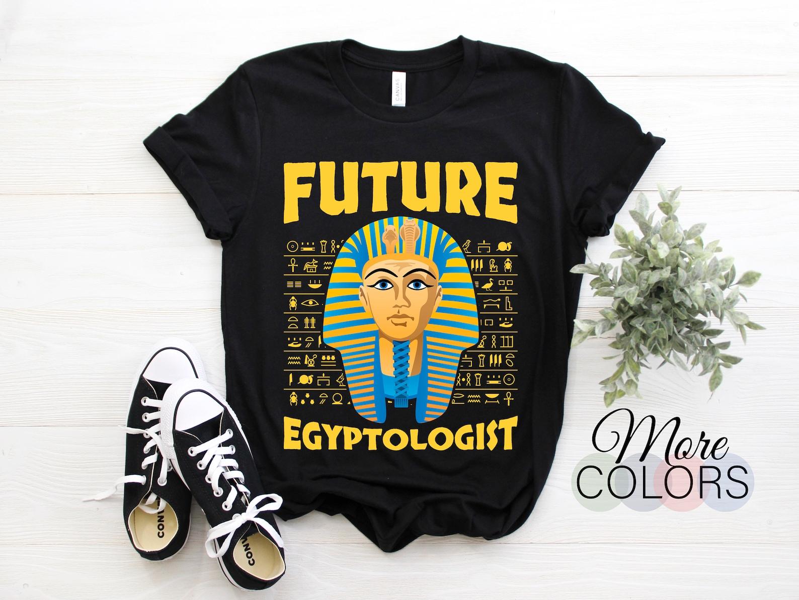 Future Egyptologist Ancient Egypt Egyptian Culture Pharaohs Mask Pyramid T-Shirt, Archaeology Day Present, Hieroglyphics History Lover Gift, 130