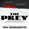 The Prey by Yrsa Sigurdardottir Paperback Book 9781529377477
