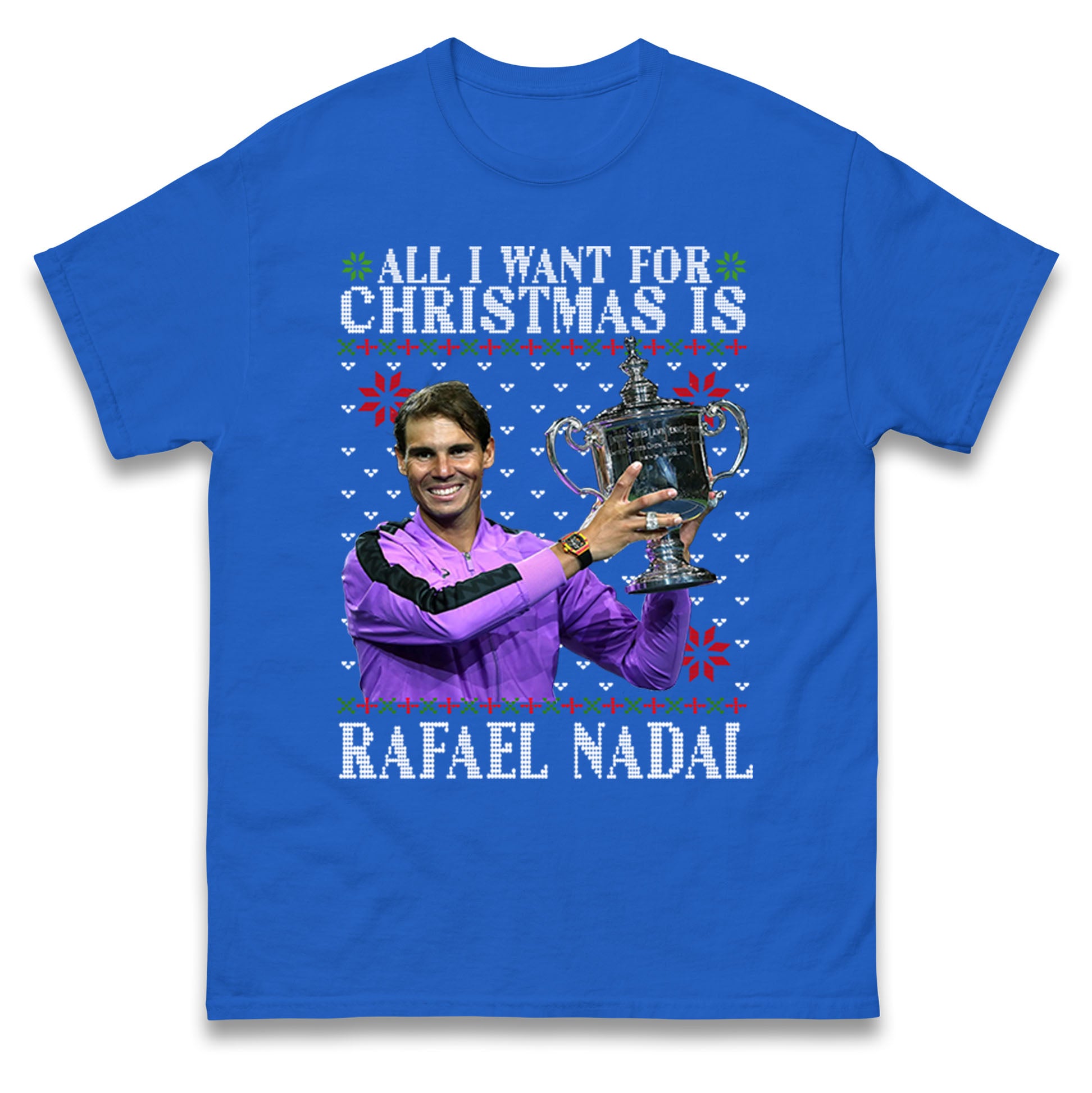 All I Want For Christmas Is Rafael Nadal Mens T Shirt Womens Tops Tees XL