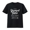 I M The Youngest Sister Rules Not Apply To Me  Women T Shirt Black X Large Vintage Washed Stretched Graphic Soft Casual