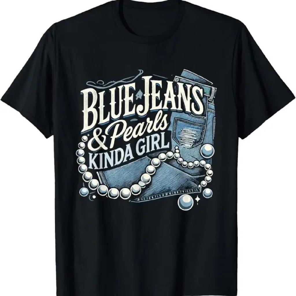Blue Jeans And Pearls Girl Fashionable Trendy T Shirt(1)