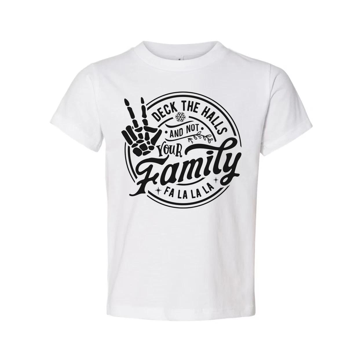 

Christmas Unisex T Shirt With Skeleton Hand Deck The Halls Not Your Family Fa La M