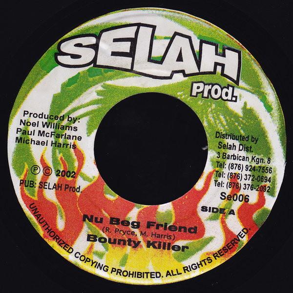

7inch Record BOUNTY KILLER - Nu Beg Friend SE006 Selah Prod. 2002 Jamaica Reggae, Ska & Dub Used