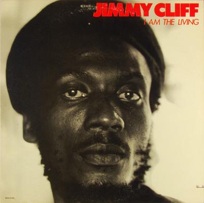 Δίσκος LP JIMMY CLIFF - I Am The Living MCA5153 MCA Records 1980 ΗΠΑ Ρέγκε, Σκα & Νταμπ Μεταχειρισμένος