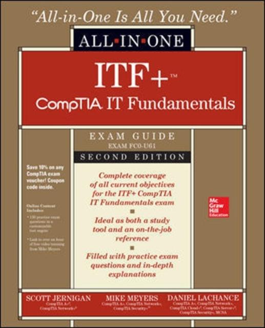 The ITF+ CompTIA IT Fundamentals All-in-One Exam Guide, Second Edition (Exam FC0-U61) Book