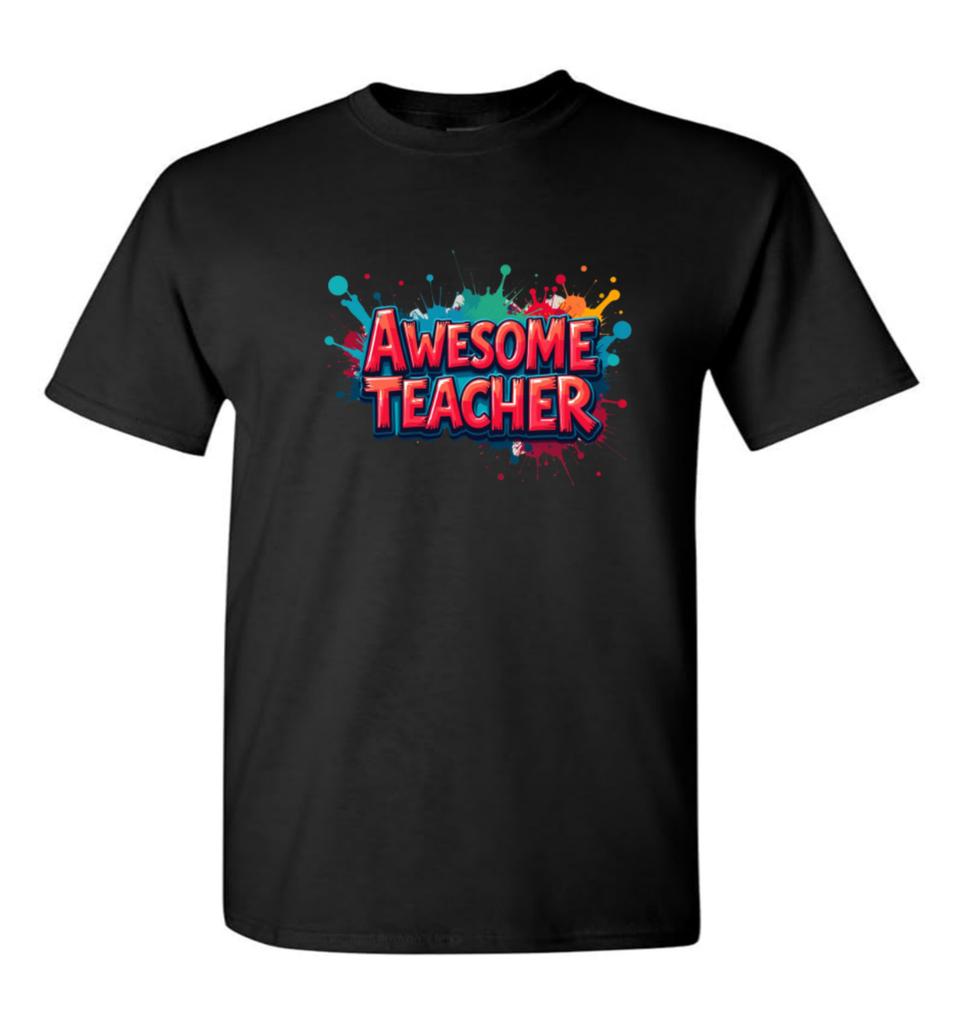 Awsome Teacher Novelty T Shirt Funny Christmas Birthday End Of Term Gift Ideas