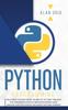 Βιβλίο Python Programming The Easiest Python Crash To Learn The Main Applications As W by ALAN GRID - Hardback