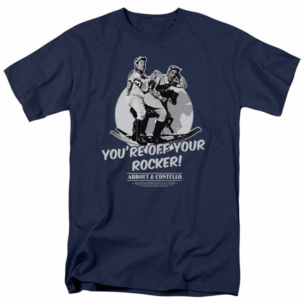 

26 Abbott and Costello Off Your Rocker T Shirt Mens License TV Comedy Tee Navy Unisex T-Shirt XXXL