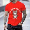 Unisexs Fun Sarcastic Cat And Brain Graphic Tshirts Hey You Dropped This Humorous Quotes Short Sleeve Male Tshirts