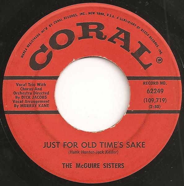 7inch Record MCGUIRE SISTERS - Just For Old Time's Sake / Really N 62249 Coral 1961 UK Pop Used