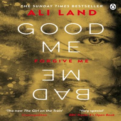 Good Me Bad Me by Ali Land Paperback Book 9781405923910