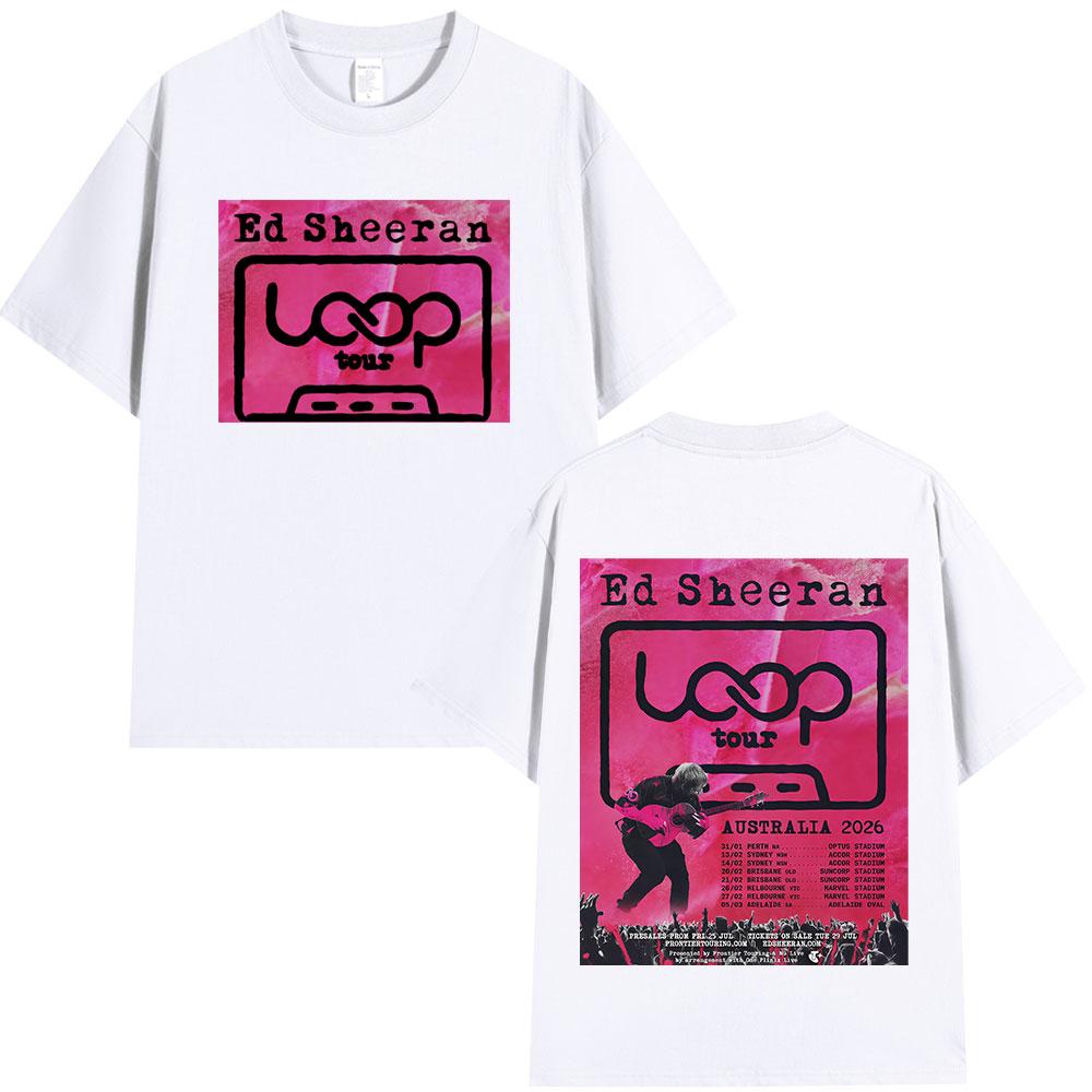 2025 Ed Sheeran Loop Tour Australia 2026 Tour Tshirts Fans Gifts Unisexs Women Fashion Hip Hop Tshirt Casual Cotton Oversized T S