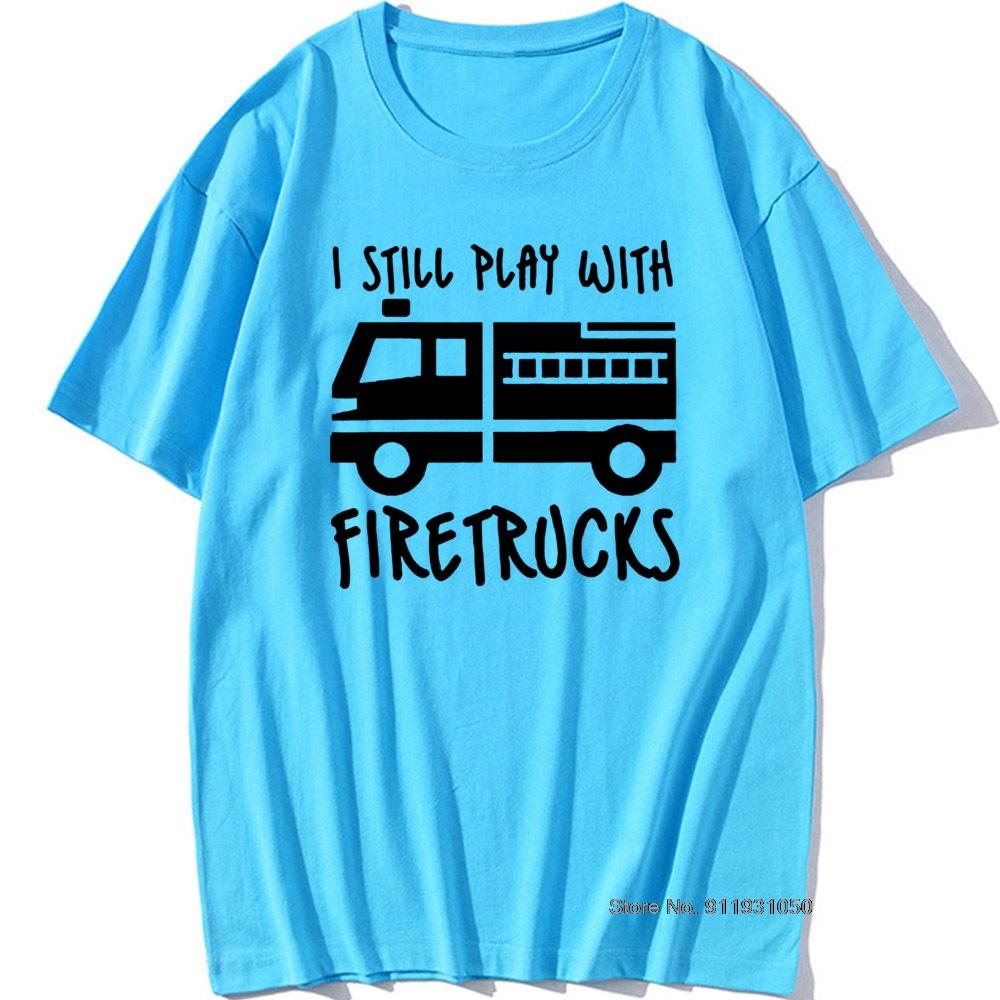 Havalı Marka İtfaiyeci İtfaiyeci Hala İtfaiye Araçları ile Oynuyorum T-Shirt Eat Sleep Fire Design T Shirt