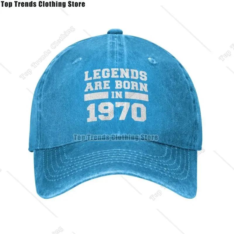 Fashion Unisex Cotton Legends Are Born In 1970 Birthday Gift Baseball Cap Adult Adjustable Dad Hat Women Unisex Outdoor