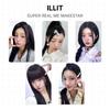 ILLIT SUPER REAL ME MAKESTAR Official Photocard