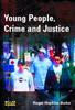 The Young People, Crime and Justice Book