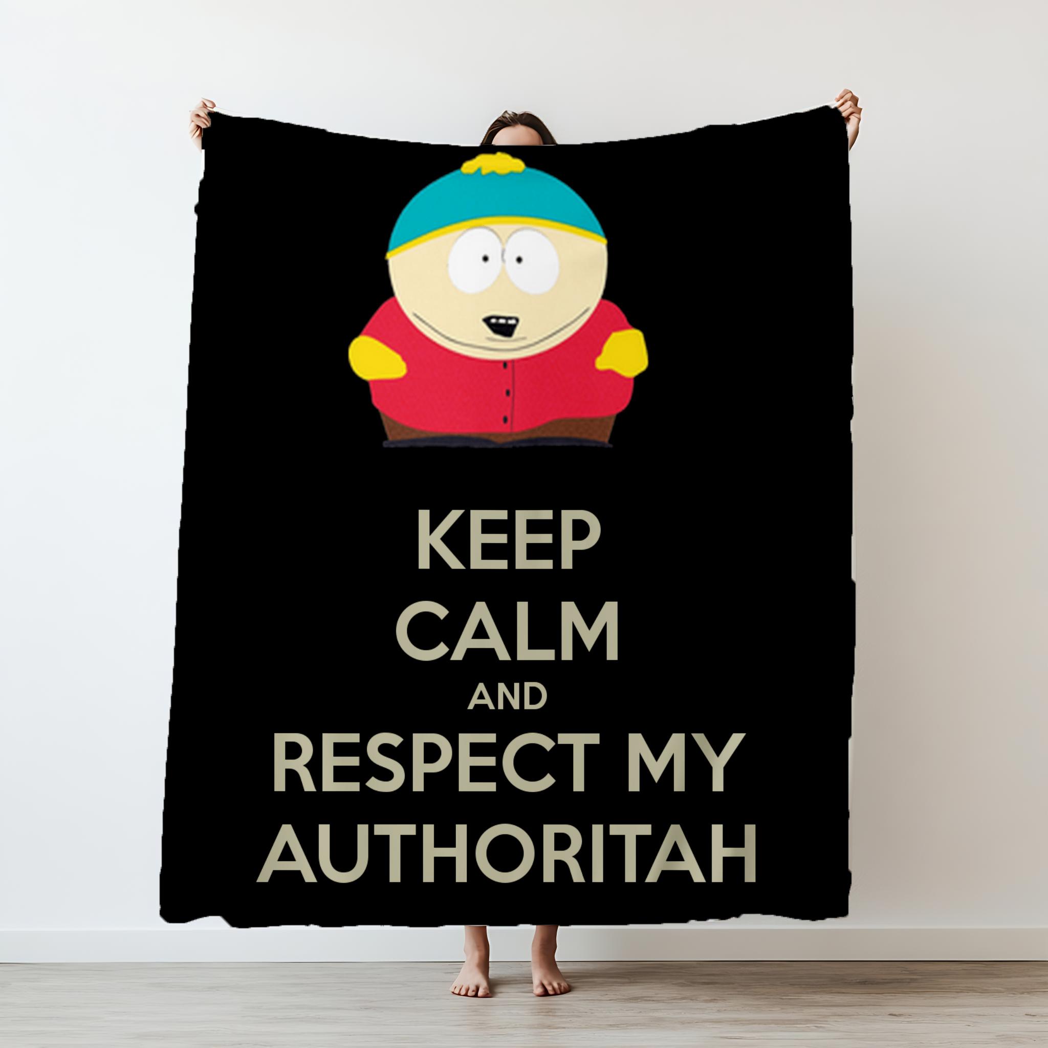 

South Park Respect My Authority Printed Blanket Camping Throw Bed Sofa Office Air Conditioning Soft Leisure Travel Gift 75x90cm