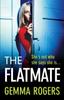 Kniha The Flatmate : A Completely Addictive Thriller from Gemma Rogers