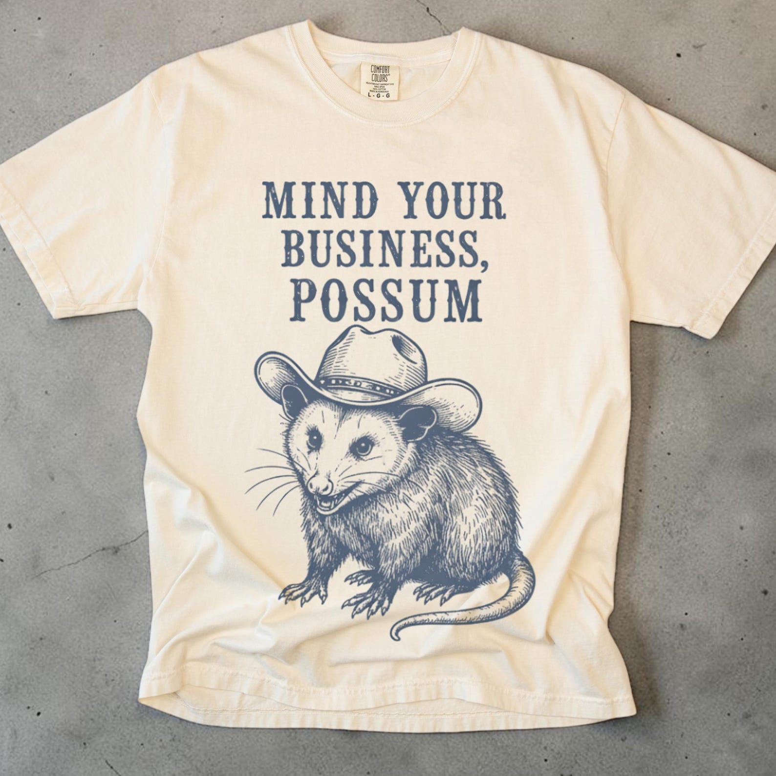 Mind Your Business Possum Shirt, Funny Cowboy Possum Tee, Unisex Opossum Shirt, Sarcastic Western Tee, Comfort Colors 1717, Funny Animal XL