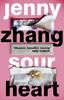 Sour Heart by Jenny Zhang Paperback Book 9781408892374