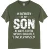 Travel Unisex Crew Neck Tshirt Cotton In Memory Of My Son Always Loved Never Forgotten Forever Missed Classic For Him Teeshirt