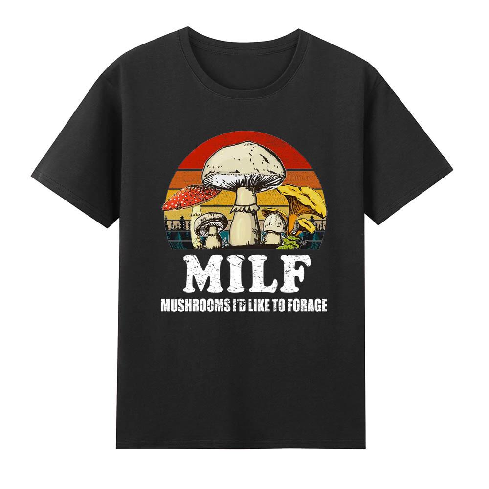 Milf Mushrooms Id Like To Forage Funny Fungi Foraging Mushroom TShirt S