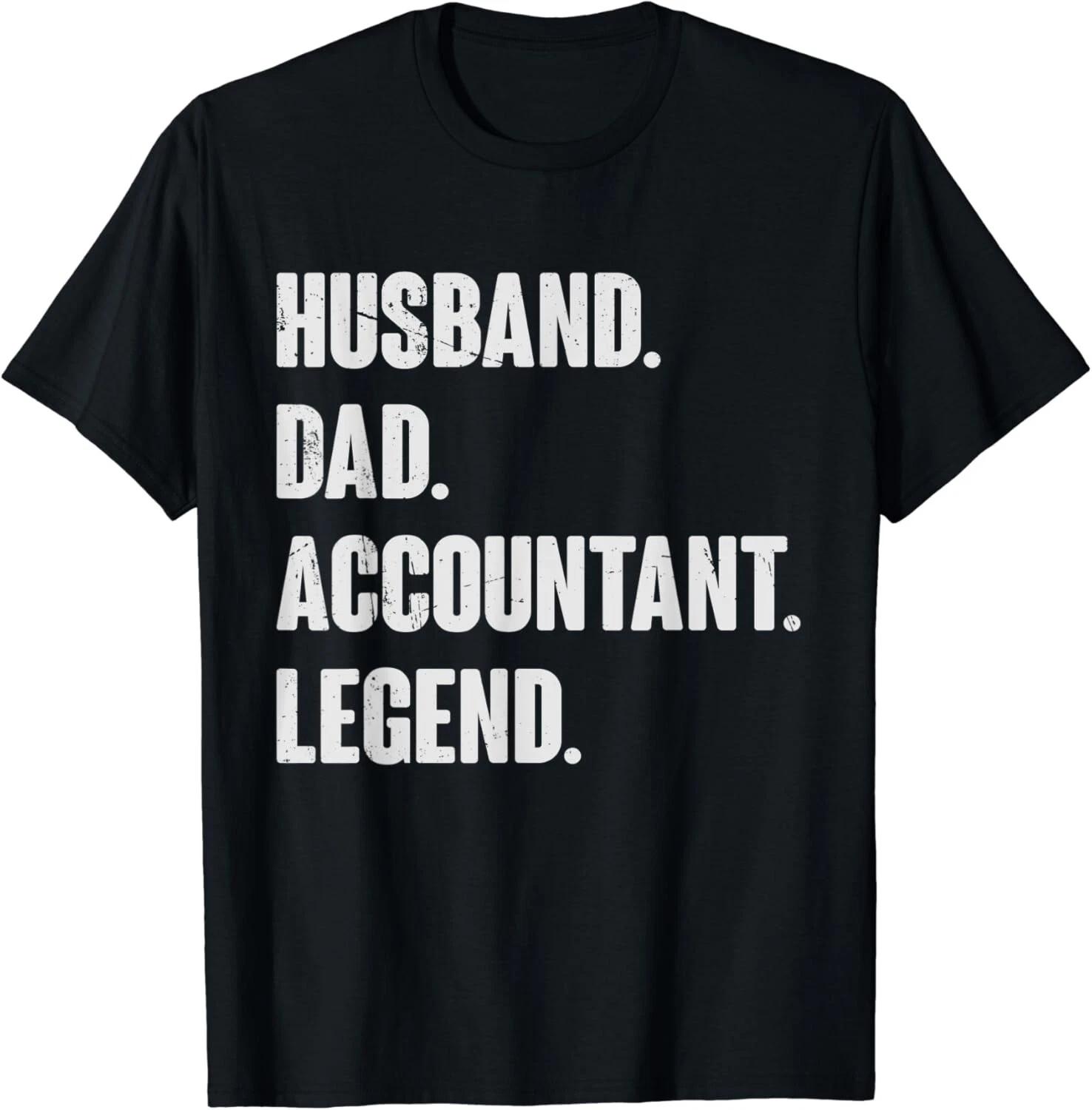 Accountant Dad Tee Funny Accountant Dad Gift Unisex T-Shirt L