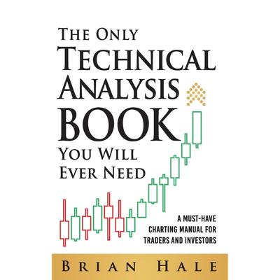 The Only Technical Analysis Book You Will Ever Need Hardcover UKN2703