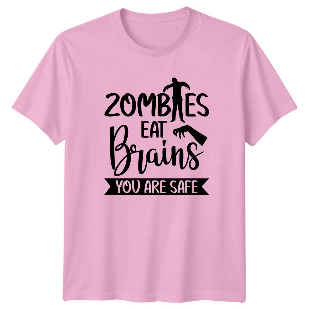 Zombies Eat Brains You Are TShirt Sarcasm Zombie Halloween